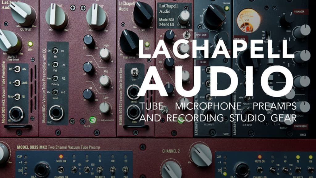 LaChapell Audio by Digital Audio Labs - Tube mic preamps